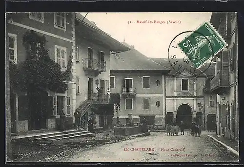 AK Le Chatelard, Place Centrale