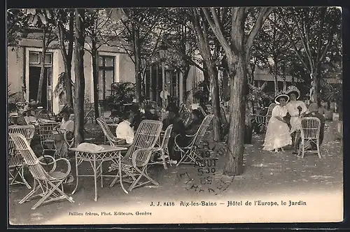 AK Aix-les-Bains, Hôtel de l`Europe, le Jardin