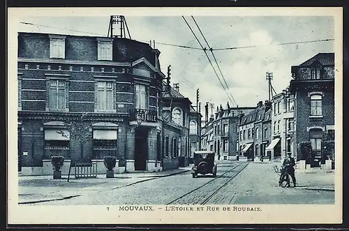AK Mouvaux, L`Etoile et Rue de Roubaix