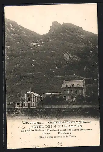 AK Chateau-Regnault, Vallée de la Meuse, Hotel des 4 Fils Aymon