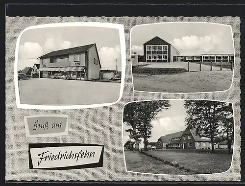 AK Friedrichsfehn, Lebensmittelladen und Schulgebäude