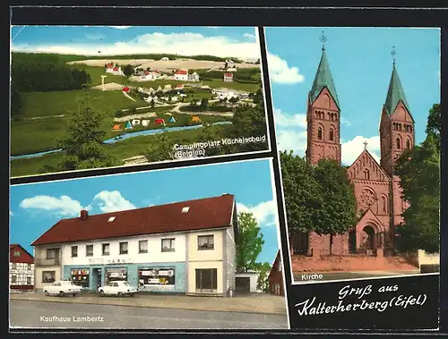 AK Kalterherberg, Campingplatz Küchelscheid, Kaufhaus Lambertz, Kirche