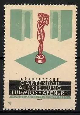 Reklamemarke Ludwigshafen a. Rh., Süddeutsche Gartenbau-Ausstellung 1925, Statue und Messelogo