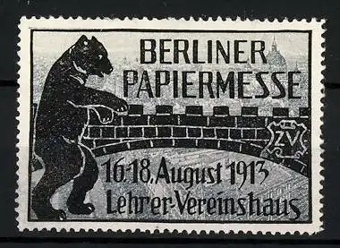 Reklamemarke Berlin, Papiermesse 1913 im Lehrer-Vereinshaus, Berliner Bär