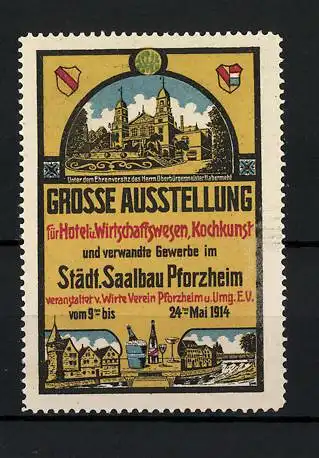 Reklamemarke Pforzheim, Grosse Ausstellung f. Hotel- und Wirtschaftswesen 1914, Rathaus, Wappen