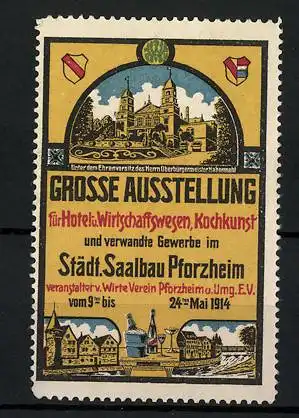 Reklamemarke Pforzheim, Grosse Ausstellung f. Hotel- und Wirtschaftswesen 1914, Rathaus, Wappen