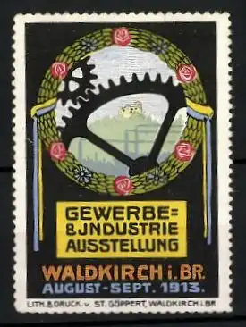 Reklamemarke Waldkirch i. Br., Gewerbe- und Industrie-Ausstellung 1913, Zahnrad im Blumenkranz