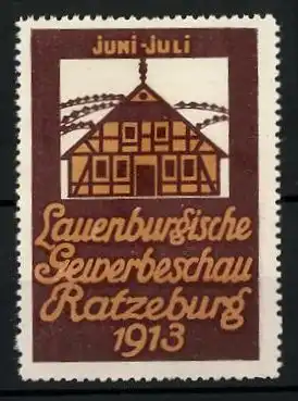 Reklamemarke Ratzeburg, Lauenburgische Gewerbeschau 1913, Haus