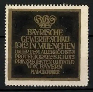 Reklamemarke München, Bayrische Gewerbeschau 1912, Messelogo Krone