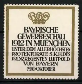 Reklamemarke München, Bayrische Gewerbeschau 1912, Messelogo Krone