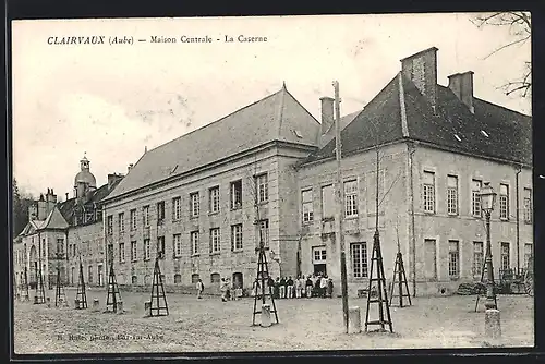 AK Clairvaux, Maison Centrale, La Caserne