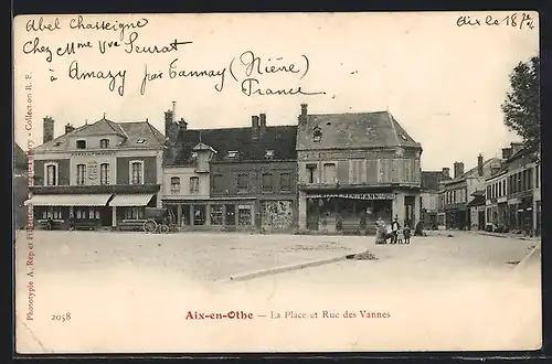 AK Aix-en-Othe, La Place et Rue des Vannes