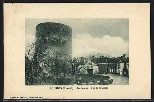 AK Dourdan, Le Donjon, Rue de Chartres