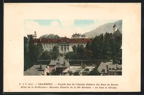 AK Chambéry, Facade Sud de l`Ancient Château des Ducs de Savoie, Hotel de la Prefecture
