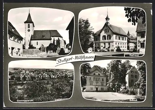 AK Stuttgart-Mühlhausen, Rathaus, Schloss, Veitskapelle