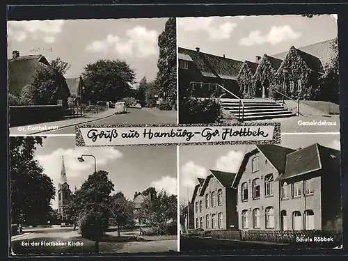 AK Hamburg-Gr. Flottbek, Gr. Flottbekerstrasse, Gemeindehaus, Schule Röbbek