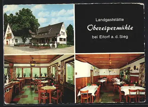 AK Eitorf a. d. Sieg, Landgaststätte Obereipermühle, aussen & innen