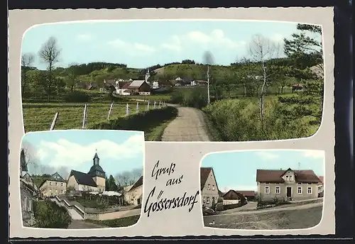 AK Gössersdorf, Ortspartie mit Kirche, Strassenpartie, Ortsansicht