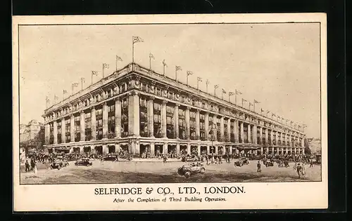 AK London, Selfridge & Co. Ltd., After the Completion of Third Building Operation