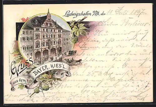 Lithographie Ludwigshafen a. Rh., Gasthaus Bayer. Hies`l