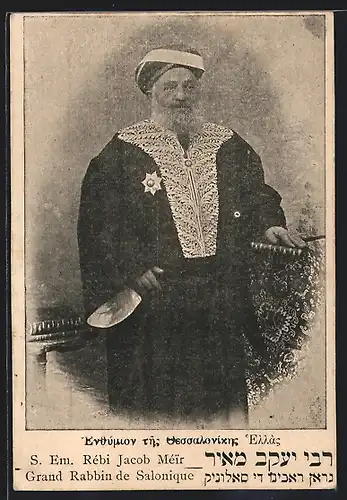 AK Grand Rabbin de Salonique S. Em. Rébi Jacob Méir