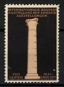 Reklamemarke Leipzig, Internationale Baufach-Ausstellung mit Sonderausstellungen 1913, Säule