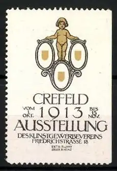 Reklamemarke Crefeld, Ausstellung des Kunstgewerbevereins 1913, Friedrichstr. 18, Messelogo nacktes Kind