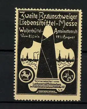 Reklamemarke Wolfenbüttel-Antoinettenruh, 2. Braunschweiger Lebensmittel-Messe, Fabrik & Zuckerhut