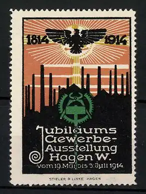 Reklamemarke Hagen i. W., Jubiläums-Gewerbe-Ausstellung 1914, 1814-1914, Fabrikansicht, Messelogo Zange & Hammer