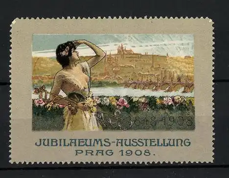 Reklamemarke Prag, Jubiläums-Ausstellung 1908, Dame mit Äskulap-Stab, Ortsansicht