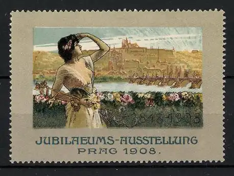 Reklamemarke Prag, Jubiläums-Ausstellung 1908, Dame mit Äskulap-Stab, Ortsansicht