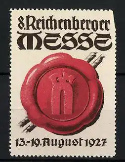 Reklamemarke Reichenberg, 8. Reichenberger Messe 1927, Messelogo Siegel