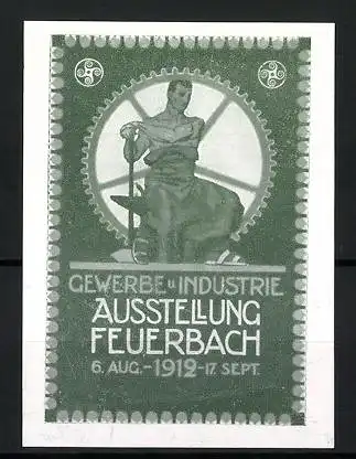 Reklamemarke Feuerbach, Gewerbe-und Industrie-Ausstellung 1912, Schmied mit Hammer, grün