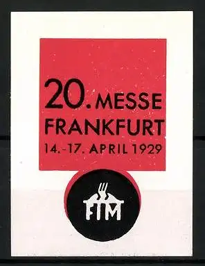 Reklamemarke Frankfurt a. M., 20. Messe FIM 1929, Messelogo