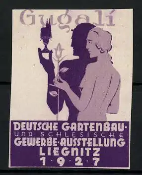 Reklamemarke Liegnitz, Deutsche Gartenbau- und schlesische Gewerbe-Ausstellung Gugali 1927, nacktes Paar