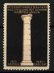 Reklamemarke Leipzig, Internationale Baufach-Ausstellung mit Sonderausstellungen 1913, Säule