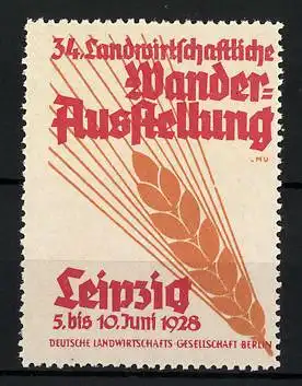 Reklamemarke Leipzig, 34. Landwirtschaftliche Wander-Ausstellung 1928, Getreideähre
