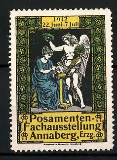 Reklamemarke Annaberg, Posamenten-Fachausstellung 1912, Frau mit Engel und Ehrenkranz