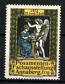 Reklamemarke Annaberg, Posamenten-Fachausstellung 1912, Frau mit Engel und Ehrenkranz