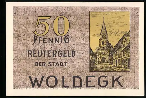 Notgeld Woldegk 1922, 50 Pfennig, Reutergeld der Stadt mit Kirche