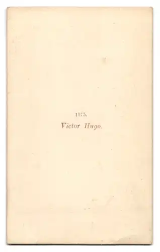 Fotografie unbekannter Fotograf und Ort, Portrait Victor Hugo (1802 - 1885), französischer Autor (Les Misérables)