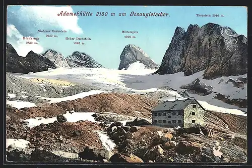 AK Adamekhütte, Berghütte am Gosaugletscher mit Niederem Dachstein, Hohem Dachstein und Mitterspitz