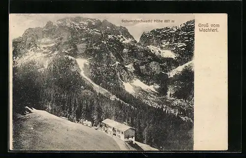 AK Wachterl, Berghütte vor der Schwarzbachwacht