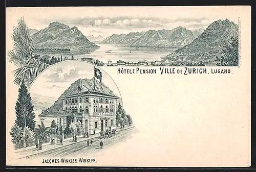 Lithographie Lugano, Hotel & Pension Ville de Zurich, Inh. Jacques Winkler-Winkler