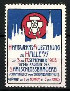 Reklamemarke Halle a. S., Handwerks-Ausstellung 1905, Stadtsilhouette, Hammer & Zange