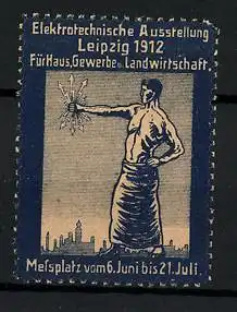 Reklamemarke Leipzig, Elektrotechnische Ausstellung für Haus und Gewerbe 1912, Mann hält Blitze in der Hand