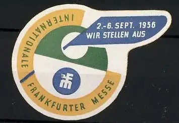 Reklamemarke Frankfurt a. M., Internationale Frankfurter Messe 1956, Messelogo