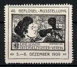 Reklamemarke Dresden, 46. Geflügel-Ausstellung 1909, Dresdner Geflügelzüchter-Verein, Frau mit Vögeln, Stadtansicht