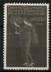 Reklamemarke Dresden, 3. Deutsche Kunst-Gewerbe-Ausstellung 1906, Frau hält kleines Bäumchen