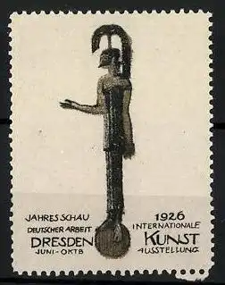 Reklamemarke Dresden, Internationale Kunst-Ausstellung & Jahresschau Deutscher Arbeit 1926, Plastik